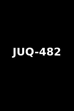 juq-482|JUQ.